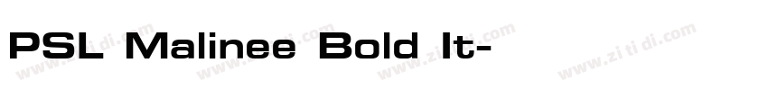 PSL Malinee Bold It字体转换 PSL Malinee Bold It字体转换